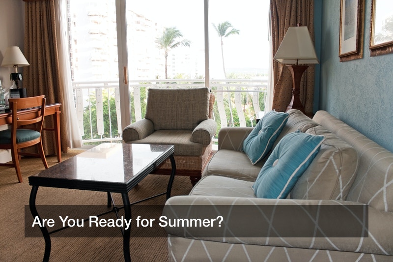 Are You Ready for Summer?