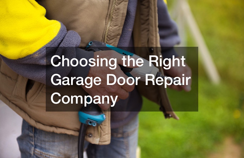 Choosing the Right Garage Door Repair Company