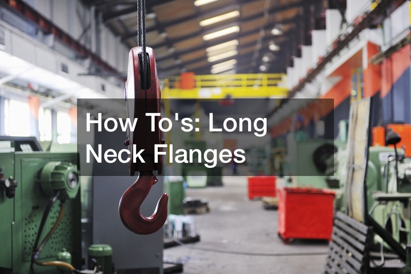 How Tos  Long Neck Flanges