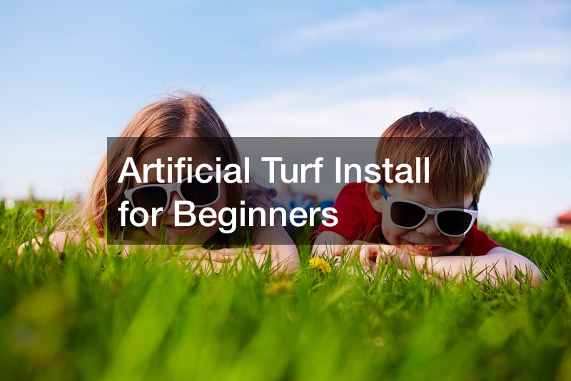 Artificial Turf Install for Beginners