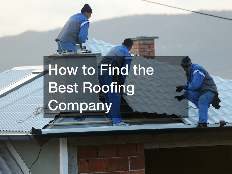 How to Find the Best Roofing Company