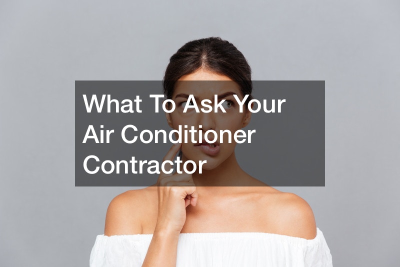 What To Ask Your Air Conditioner Contractor
