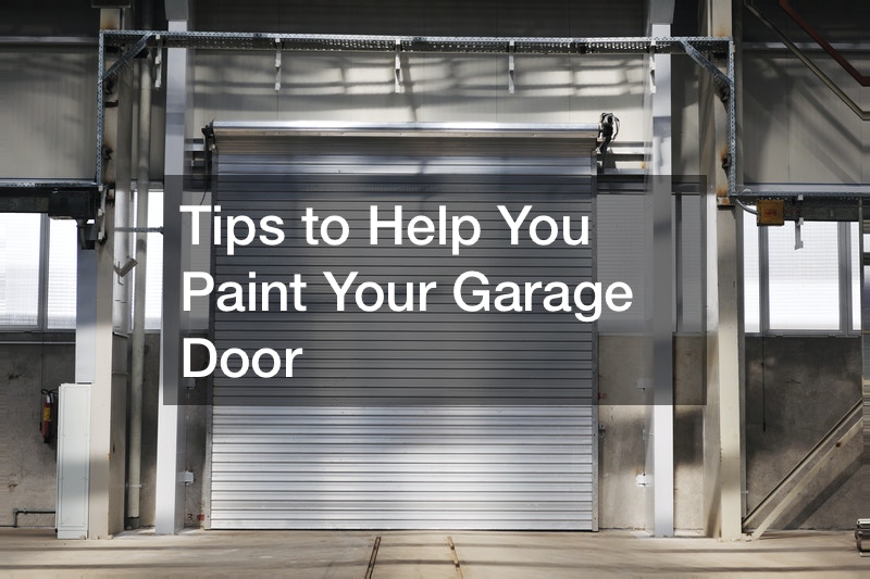 Tips to Help You Paint Your Garage Door