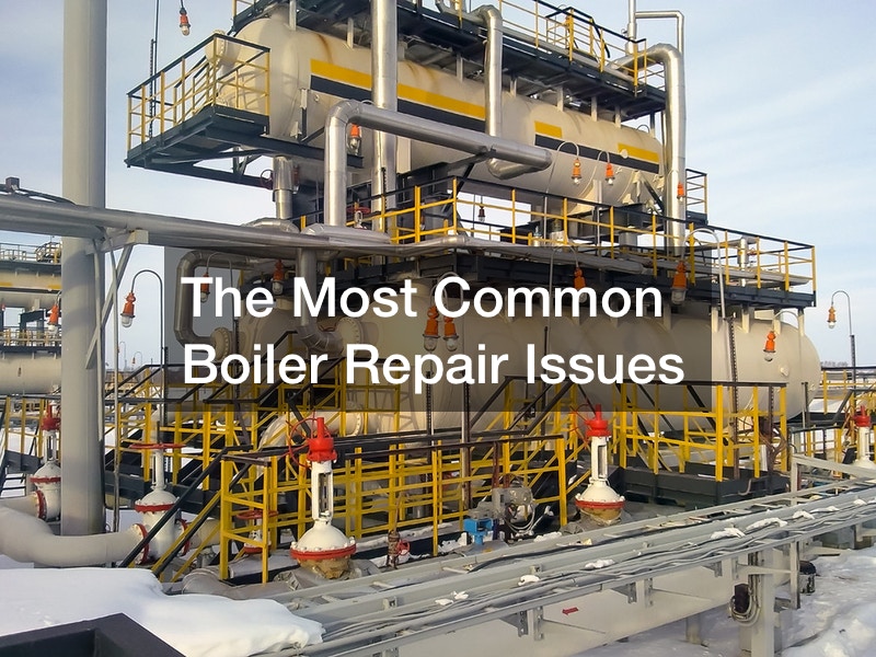 The Most Common Boiler Repair Issues