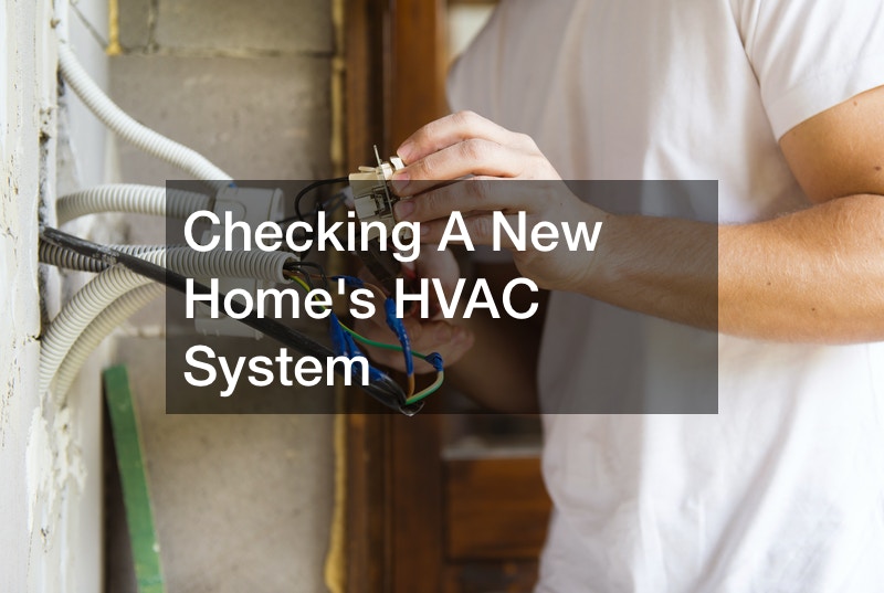 Checking A New Homes HVAC System