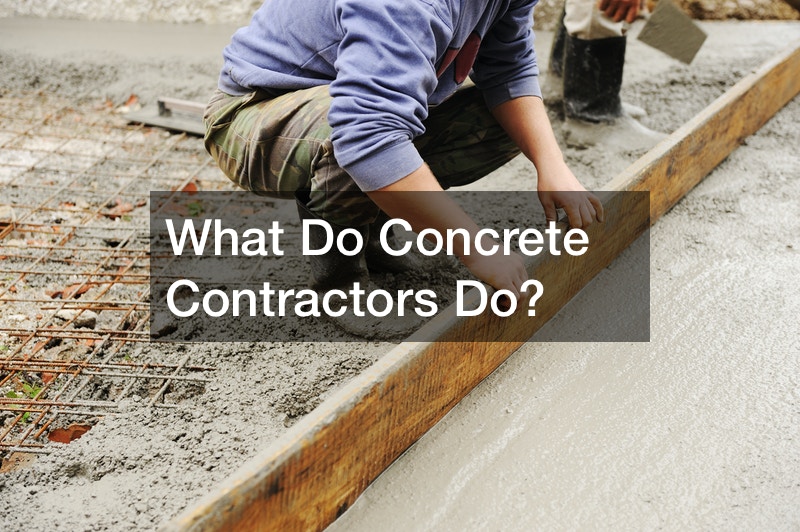 What Do Concrete Contractors Do?