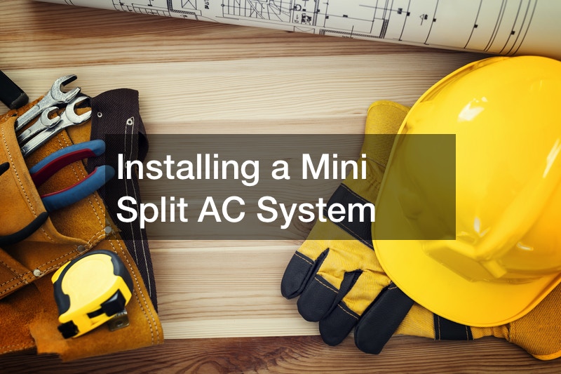 Installing a Mini Split AC System