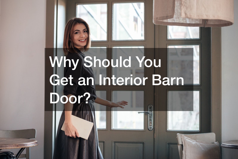 Why Should You Get an Interior Barn Door?