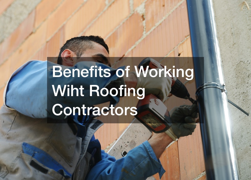 Roofing Repairs  The Benefits Of Hiring A Roofing Contractor