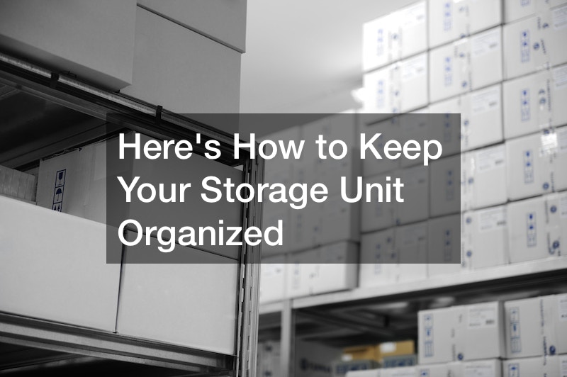 Heres How to Keep Your Storage Unit Organized