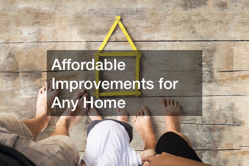 Affordable Improvements for Any Home