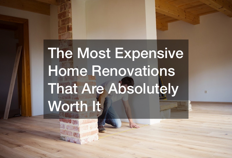 The Most Expensive Home Renovations That Are Absolutely Worth It