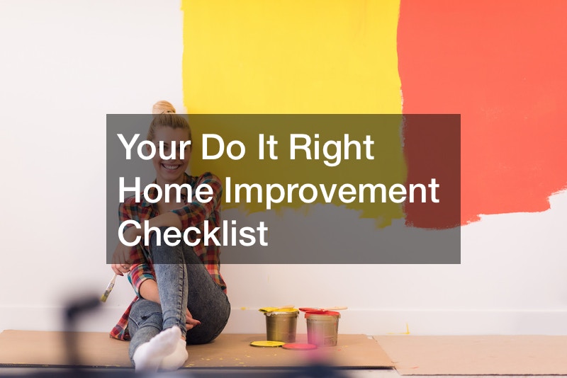 Your Do It Right Home Improvement Checklist