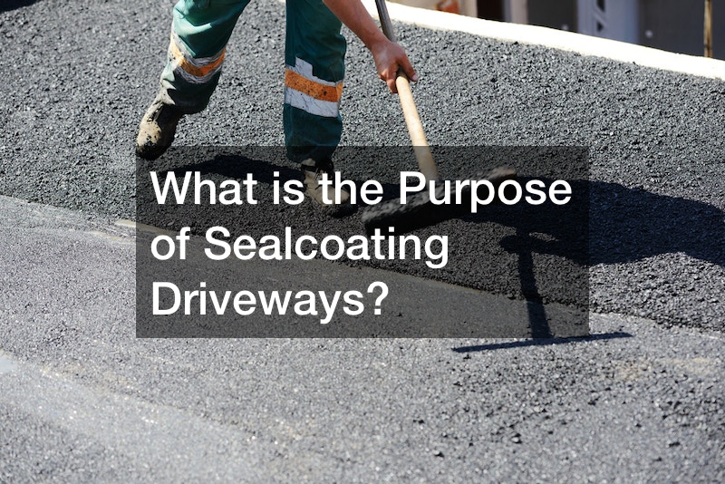What is the Purpose of Sealcoating Driveways?
