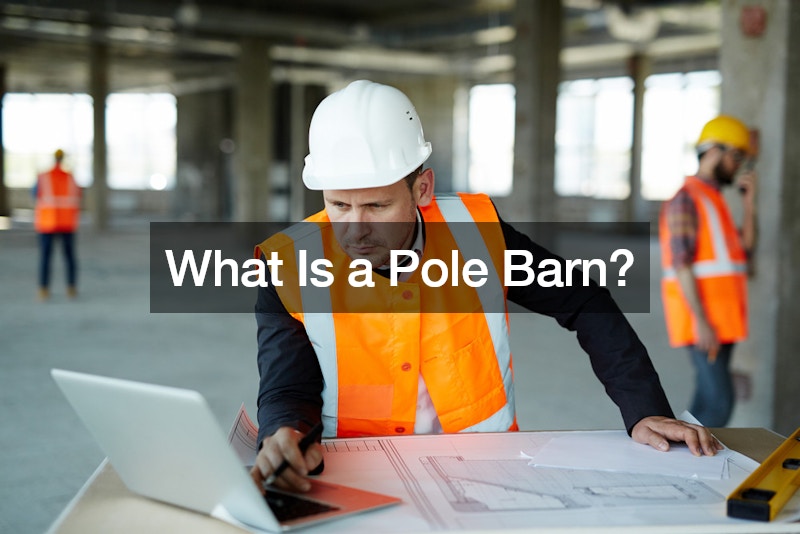 What Is a Pole Barn?