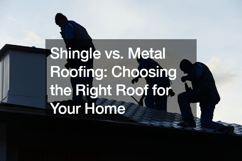 Shingle vs. Metal Roofing  Choosing the Right Roof for Your Home