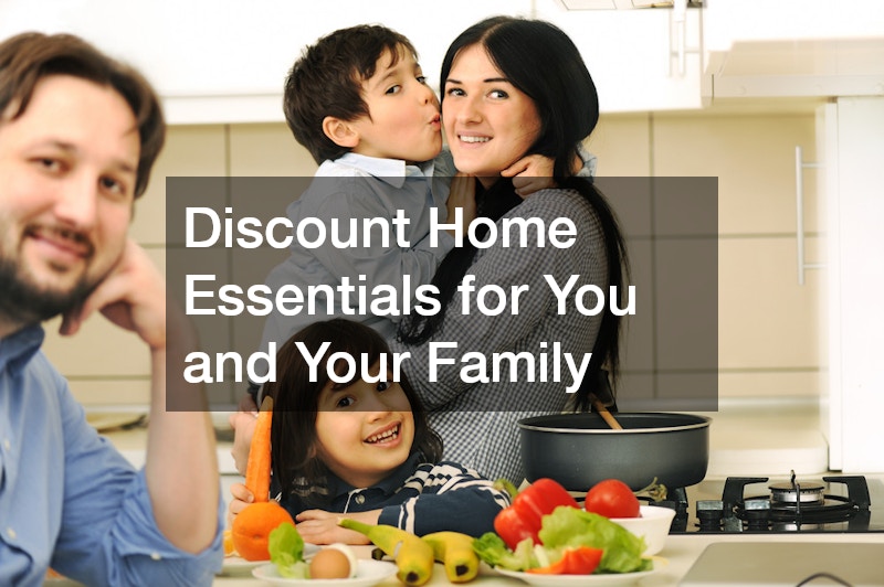 Discount Home Essentials for You and Your Family